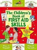 The Children's Book of First Aid Skills by Anna Award, Sophie Giles