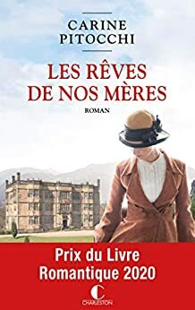 Les Rêves de nos mères by Carine Pitocchi