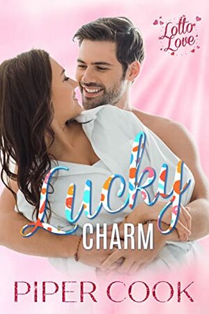 Lucky Charm: A Curvy Woman Romance by Piper Cook