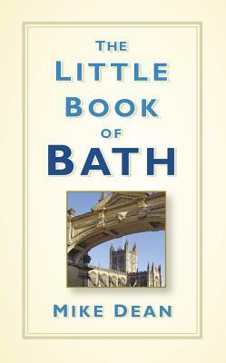 The Little Book of Bath by Mike Dean