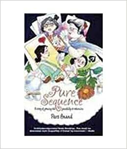 Pure Sequence : A story of growing old,gracefully or otherwise by Paro Anand