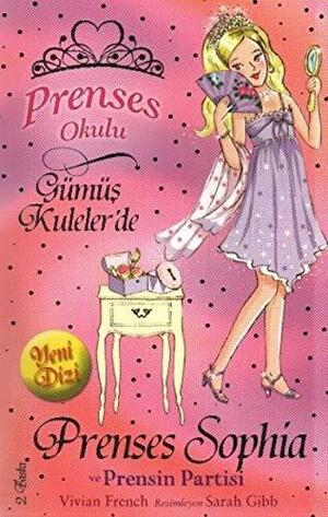 Prenses Okulu 11 - Gümüş Kulelerde by Vivian French