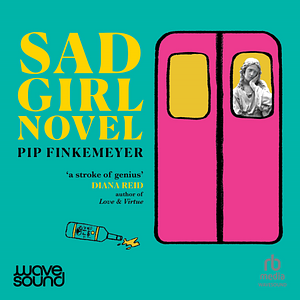 Sad Girl Novel by Pip Finkemeyer