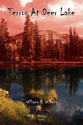 Terror at Deer Lake by And Williams Williams and Williams, Angela Williams