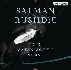 Die satanischen Verse by Salman Rushdie