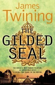 The Gilded Seal by James Twining