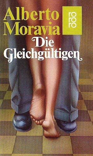 Die Gleichgültigen by Alberto Moravia