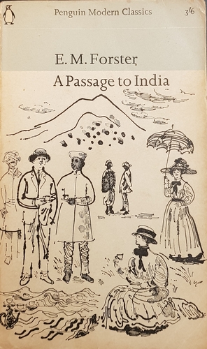 A Passage to India by E.M. Forster