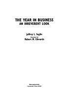 The Year in Business: An Irreverent Look by Jeffrey L. Seglin