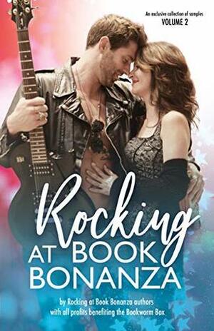 Rocking at Book Bonanza: Volume 2 by Kylie Scott, Rachel Van Dyken, Carly Phillips, Katie Ashley, Michelle Mankin, Heidi McLaughlin, Kristen Proby, Meghan March, Ginger Scott, Julie A. Richman