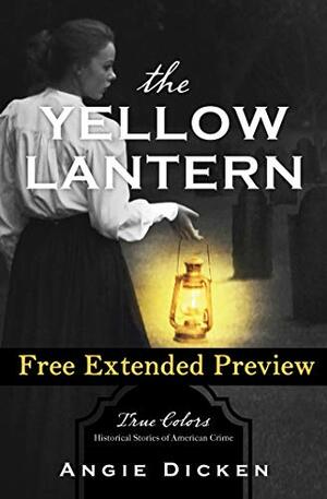 The Yellow Lantern, SAMPLE by Angie Dicken