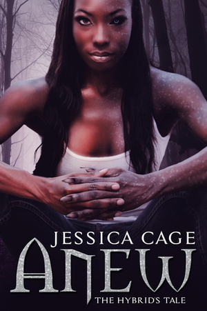 Anew by Jessica Cage
