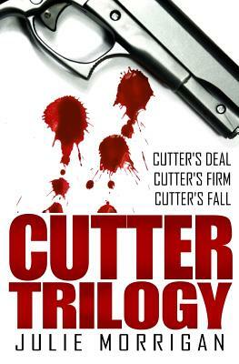 Cutter Trilogy by Julie Morrigan