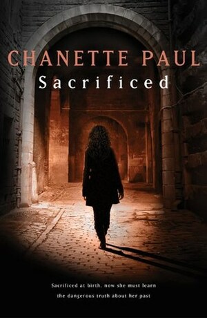 Sacrificed by Chanette Paul