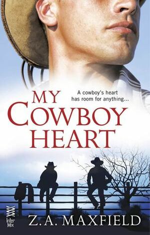 My Cowboy Heart by Z.A. Maxfield