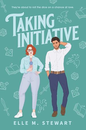 Taking Initiative by Elle M. Stewart