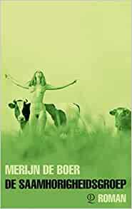 De saamhorigheidsgroep by Merijn de Boer