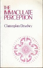 The Immaculate Perception by Christopher Dewdney