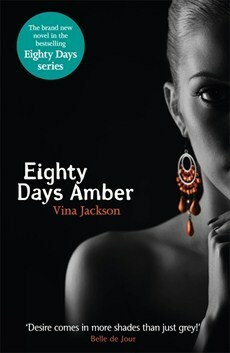 Eighty Days Amber by Vina Jackson