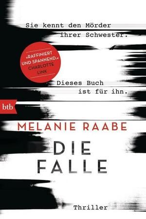 Die Falle by Melanie Raabe
