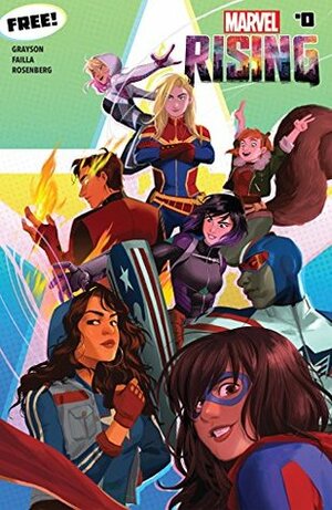 Marvel Rising (2018) #0 by Marco Failla, Devin Grayson, Helen Chen