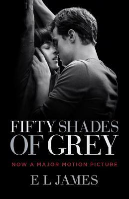 Fifty Shades of Grey (Movie Tie-In Edition): Book One of the Fifty Shades Trilogy by E.L. James