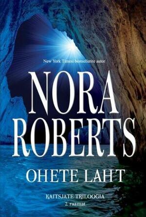 Ohete laht by Nora Roberts