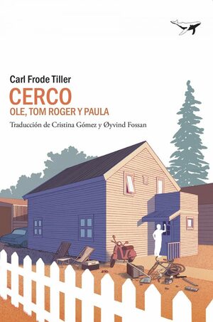 Cerco II : Ole, Tom Roger y Paula by Carl Frode Tiller