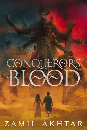 Conqueror's Blood  by Zamil Akhtar