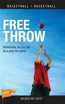 Free Throw by Jacqueline Guest