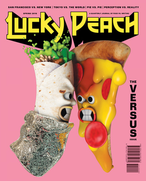 Lucky Peach Issue 18: Versus by Chris Ying, David Chang, Peter Meehan