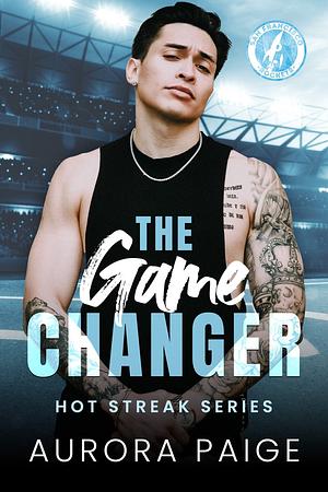 The Game Changer by Aurora Paige