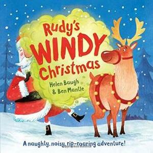 Rudy's Windy Christmas by Ben Mantle, Helen Baugh