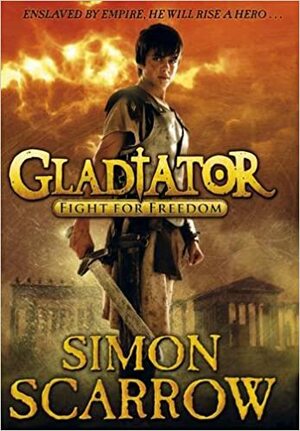 Gladiaattori: taistelu vapaudesta by Simon Scarrow