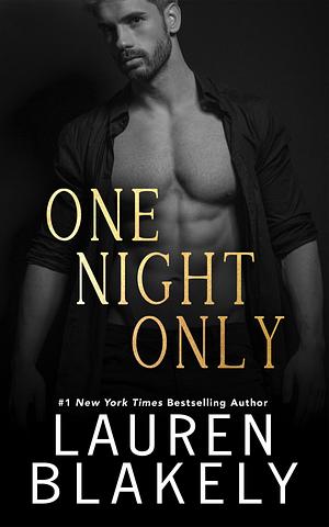 One Night Only by Lauren Blakely