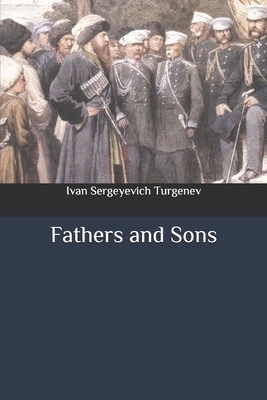 Fathers and Sons by Ivan Turgenev