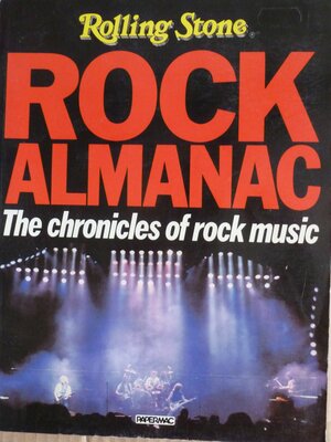 Rolling Stone Rock Almanac: The Chronicles Of Rock & Roll by Peter Wolf, Rolling Stone Magazine