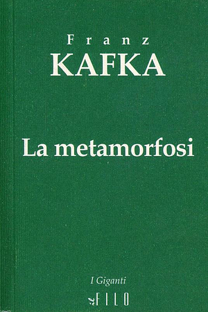 La metamorfosi by Franz Kafka