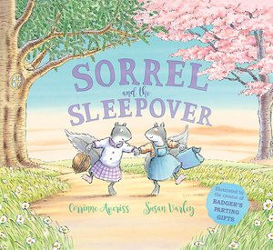 Sorrel and the Sleepover by Corrinne Averiss