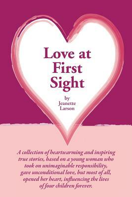 Love at First Sight by Jeanette Larson