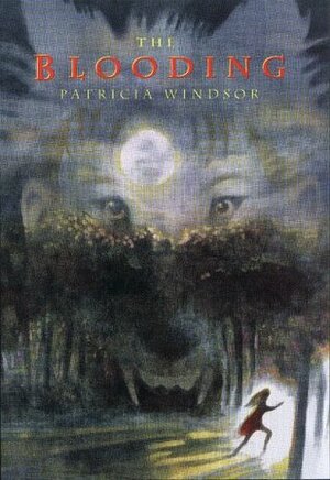 The Blooding by Patricia Windsor