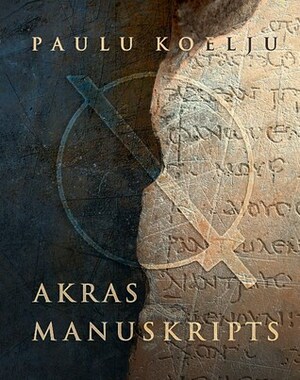 Akras manuskripts by Paulo Coelho, Edvīns Raups