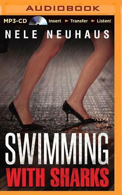 Swimming with Sharks by Nele Neuhaus