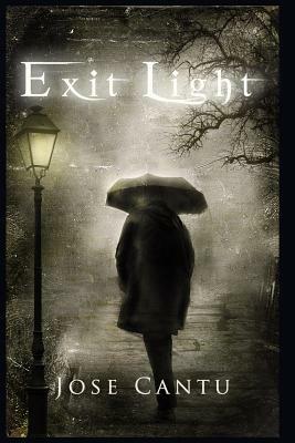 Exit Light by Claudia McKinney, Jose Cantu