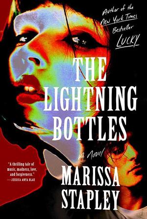 The Lightning Bottles by Marissa Stapley