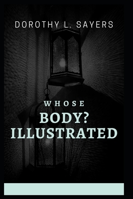 Whose Body? Illustrated by Dorothy L. Sayers