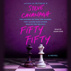 Fifty Fifty by Steve Cavanagh