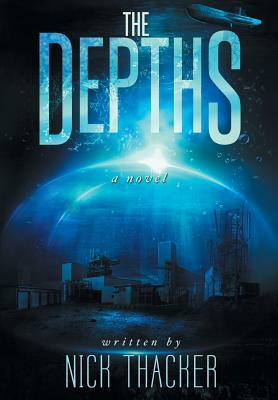 The Depths by Nick Thacker