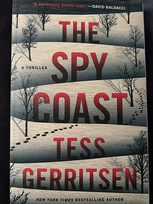 The Spy Coast: A Thriller by Tess Gerritsen