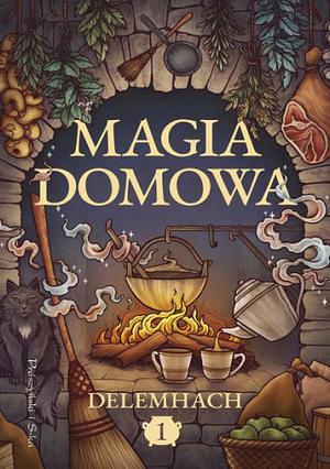 Magia domowa 1 by Delemhach